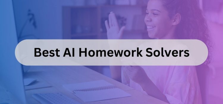 8 geriausi AI namų darbų sprendėjai studentams