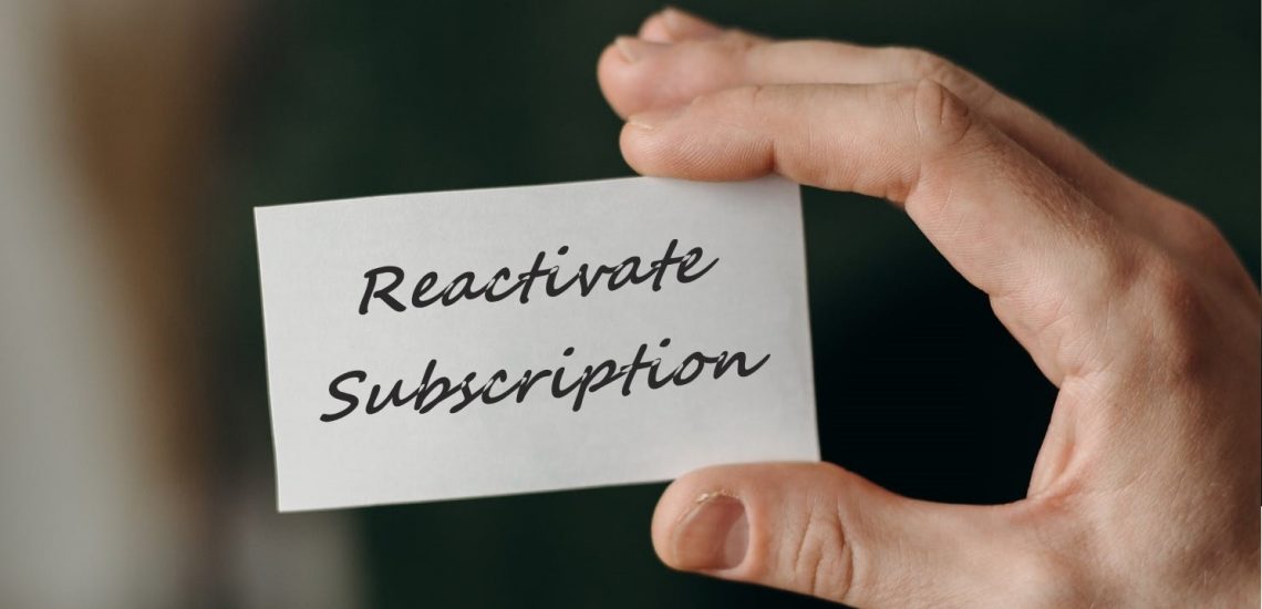 How to Reactivate Your Subscription