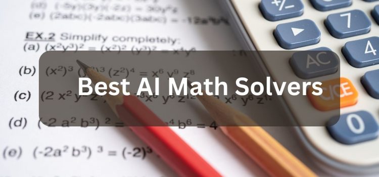 11 Best AI Math Solvers