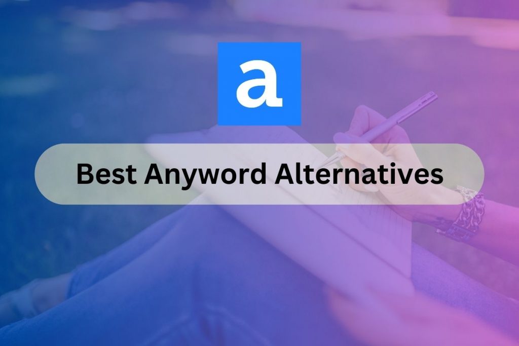 best anyword alternatives