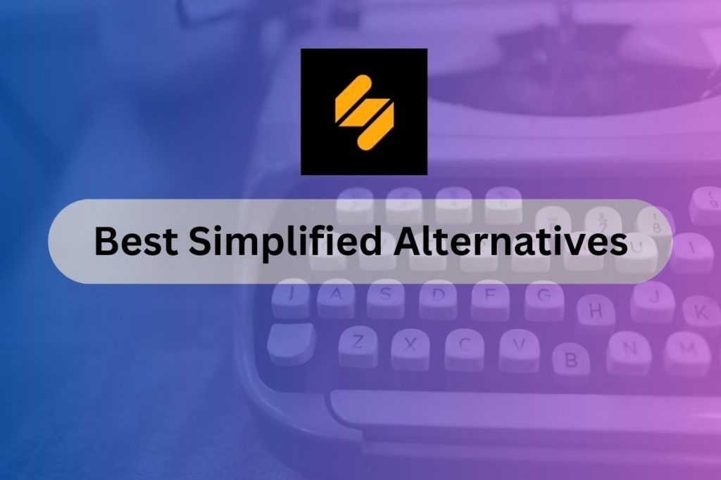 best simplified alternatives