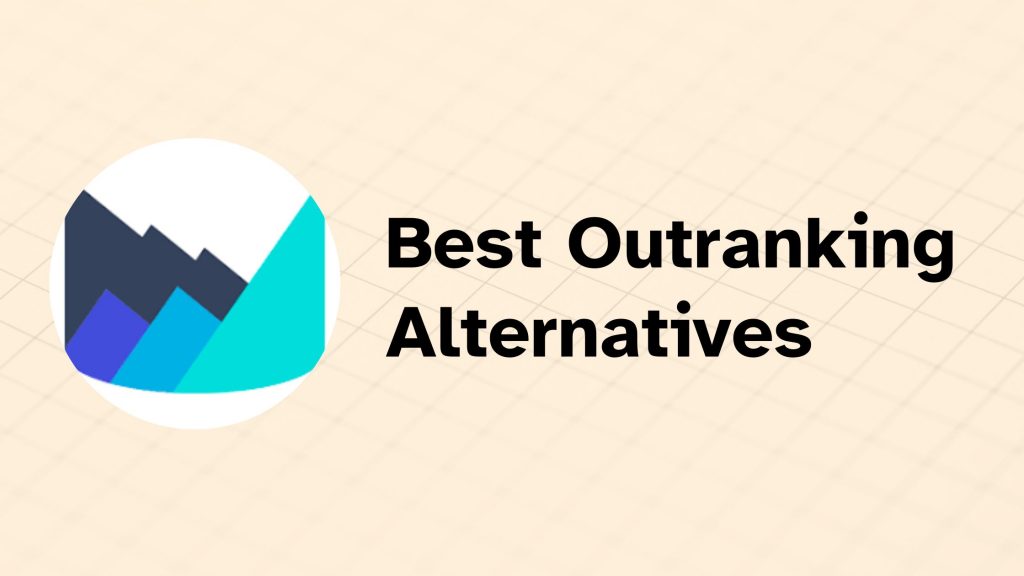 Best outranking Alternatives