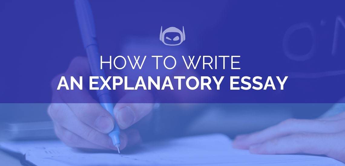 How to Write an Explanatory Essay