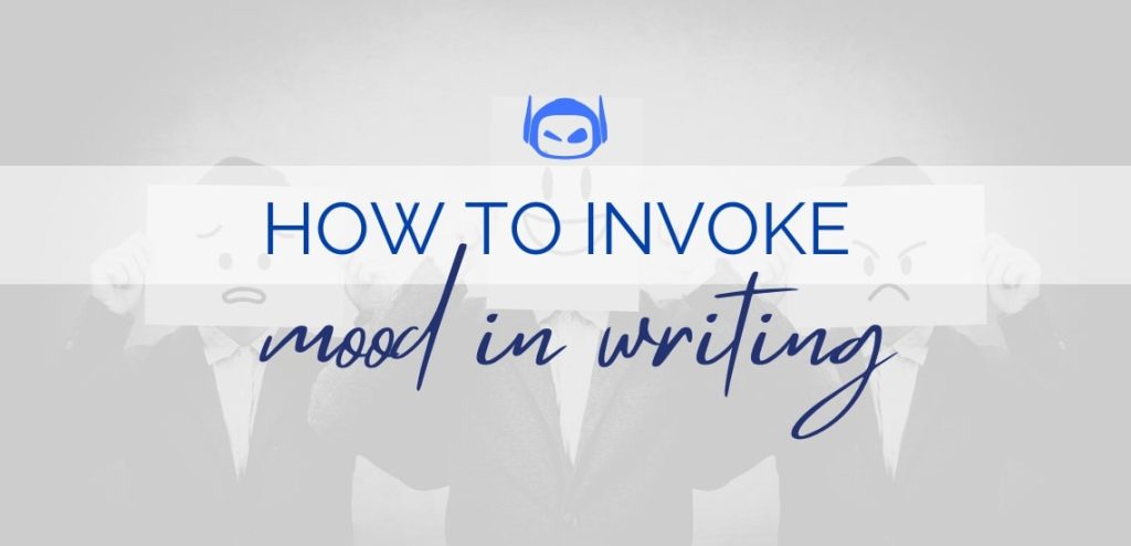 how to invoke mood in writing