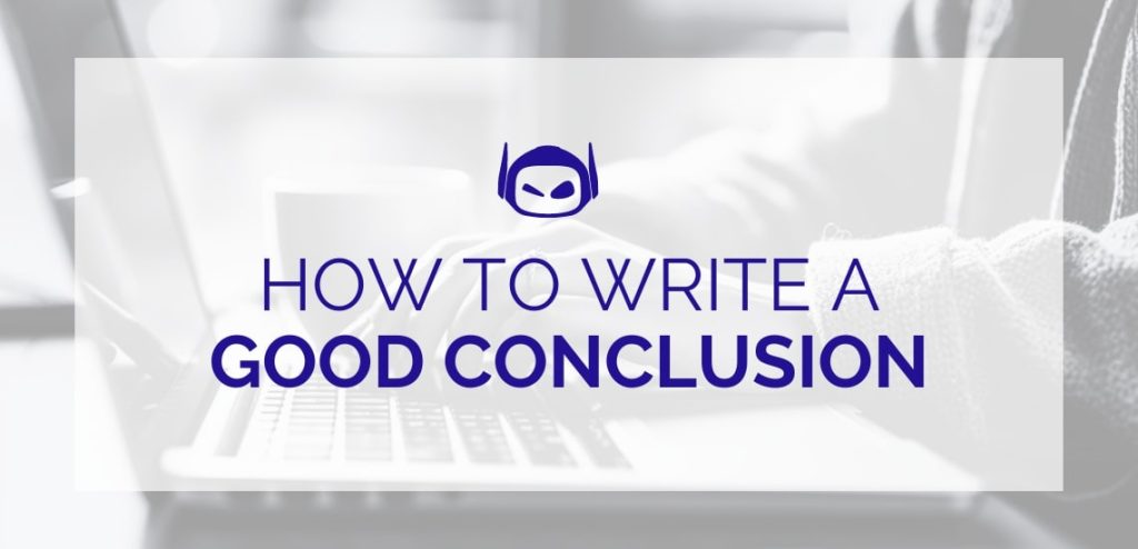 how to write a good conclusion