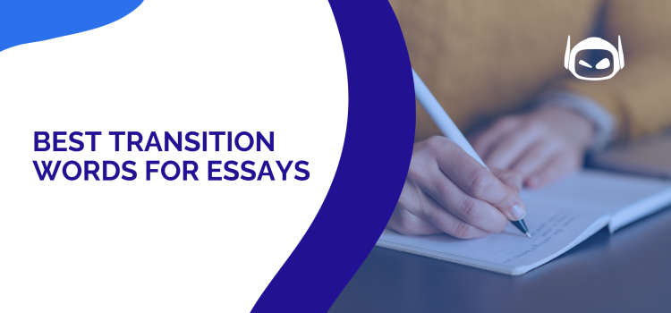 Best Transition Words for Essays (With Examples)