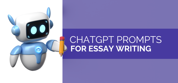 21 Best ChatGPT Prompts for Essay Writing