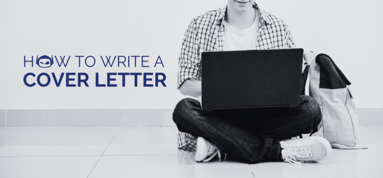 How To Write a Cover Letter