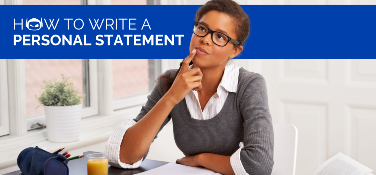 How To Write a Personal Statement (Tips + Examples)