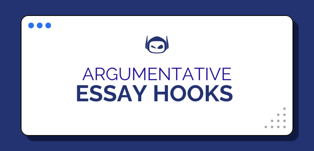 Smodin graphic of text "argumentative essay hooks" under the Smodin logo on a white box against a blue background.