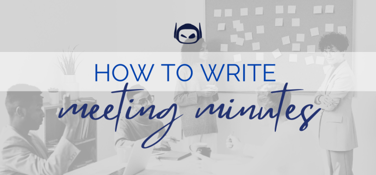 How To Write Meeting Minutes