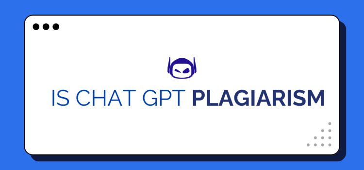 Is ChatGPT Plagiarism?