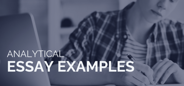 Analytical Essay Examples and Best Practices