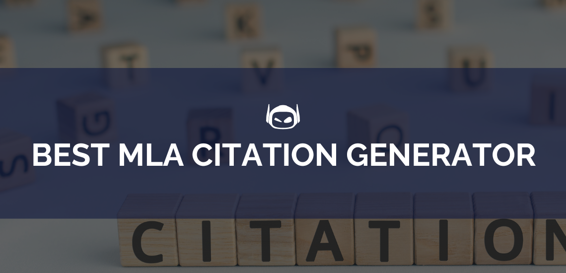 Best MLA Citation Generator: Top Options Revealed