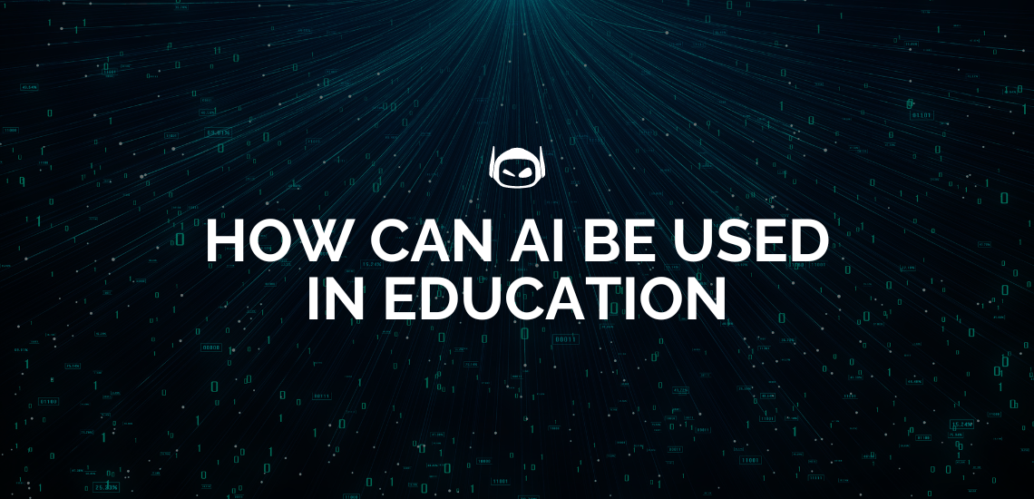 How Can AI Be Used in Education To Boost Results