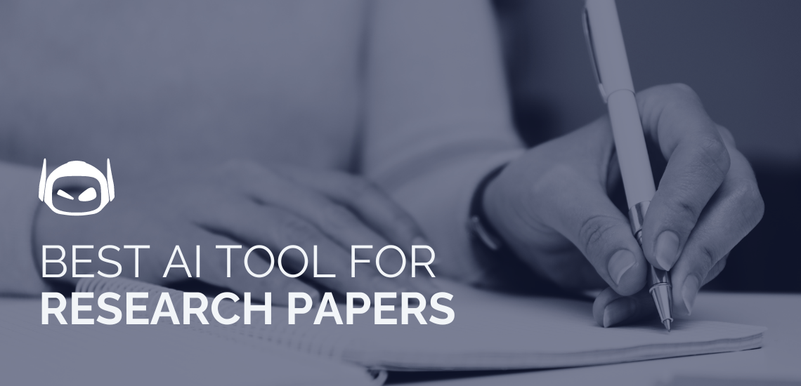 Best AI Tool for Research Papers: Top 7 Options