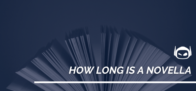 How Long Is a Novella: A Detailed Guide