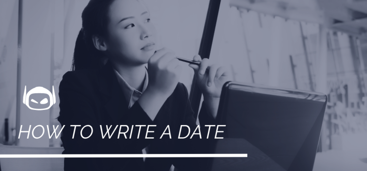 How To Write a Date in Different Formats