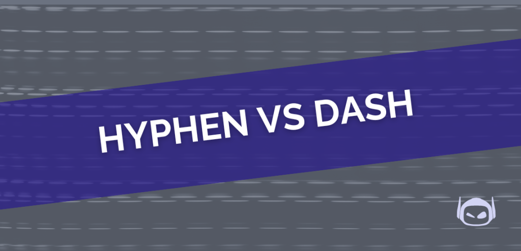 Smodin graphic with text "HYPHEN VS DASH" in bold white on a blue diagonal banner, set against a gray background with dashes.