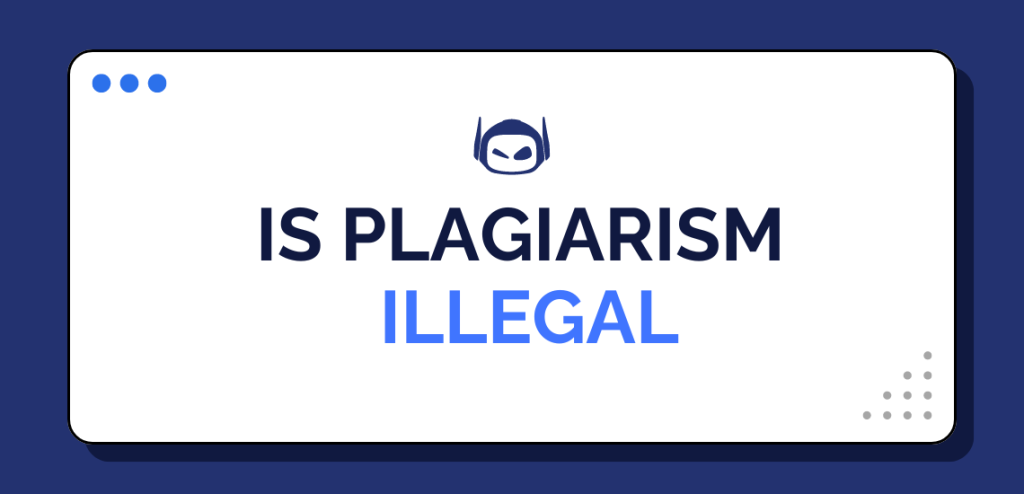 Smodin graphic of a screen with the question 'Is Plagiarism Illegal' in bold text, featuring a blue and white theme and a logo.