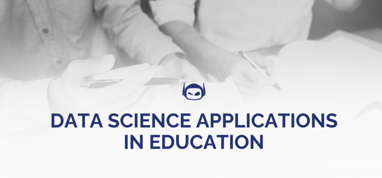 Data Science Applications in Education: Top Uses Explained