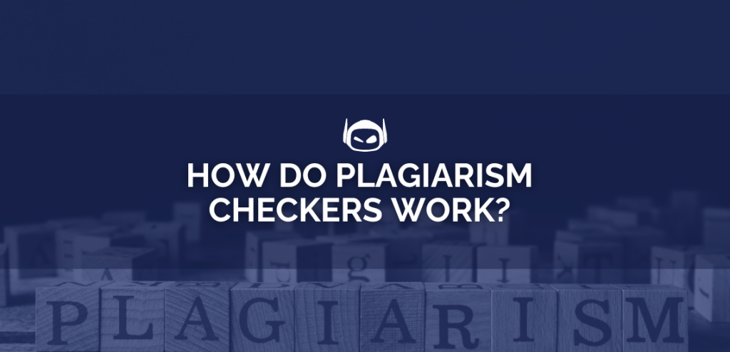 Smodin graphic of "How Do Plagiarism Checkers Work?" with "PLAGIARISM" spelled out in block letters in the background.