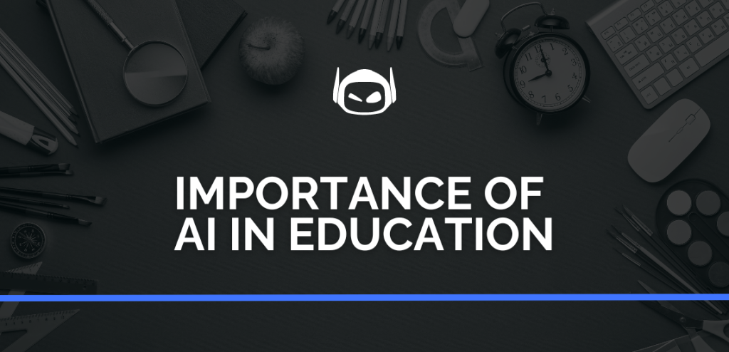 Smodin graphic of the importance of AI in education, featuring stationery, a clock, and a keyboard on a dark background.