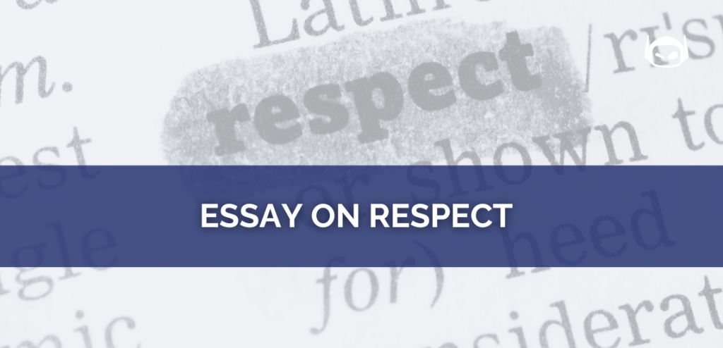 Smodin graphic of the word "respect" magnified in a dictionary, with a blue banner displaying the text "Essay on Respect."