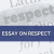 Essay On Respect: How To Get a Winning Grade