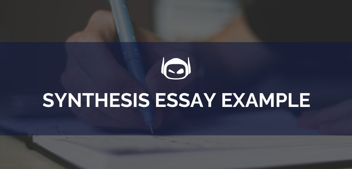 Synthesis Essay Examples and Strategies for Higher Grades