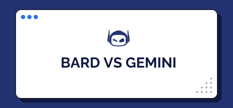 Bard vs Gemini: AI Chatbot Review