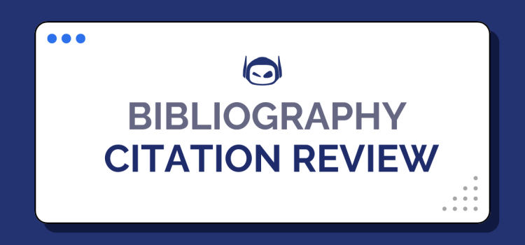 Bibliography Citation Review Software: An Overview