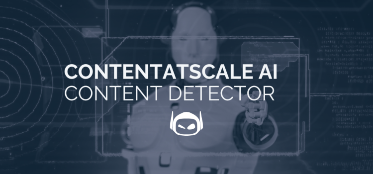 ContentAtScale AI Content Detector Review