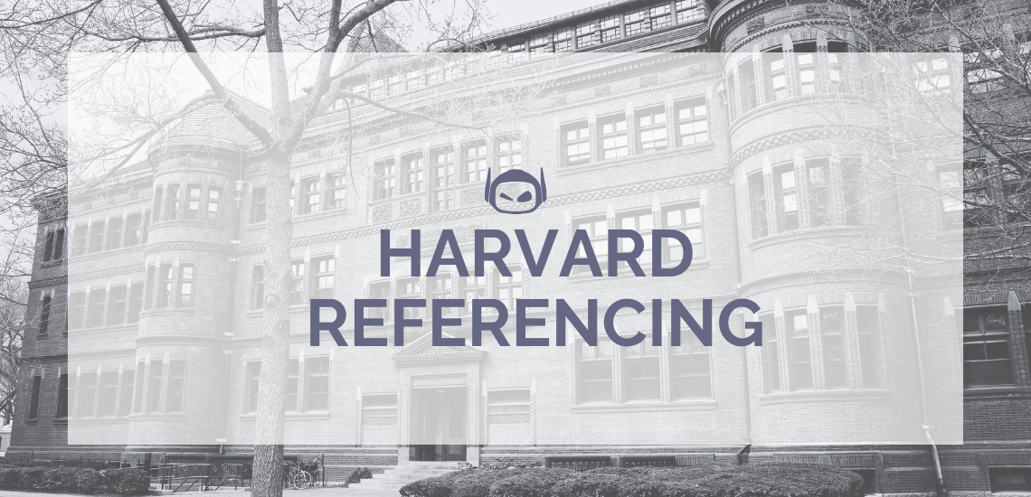 Harvard Referencing: How To Get It Right