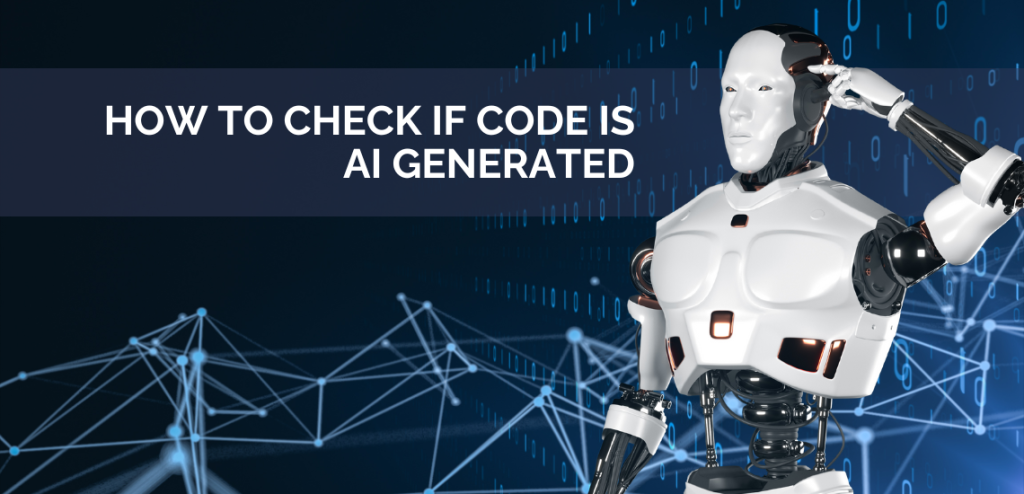 Smodin graphic of a robot pondering with "How to Check if Code is AI Generated" text over a digital network background.