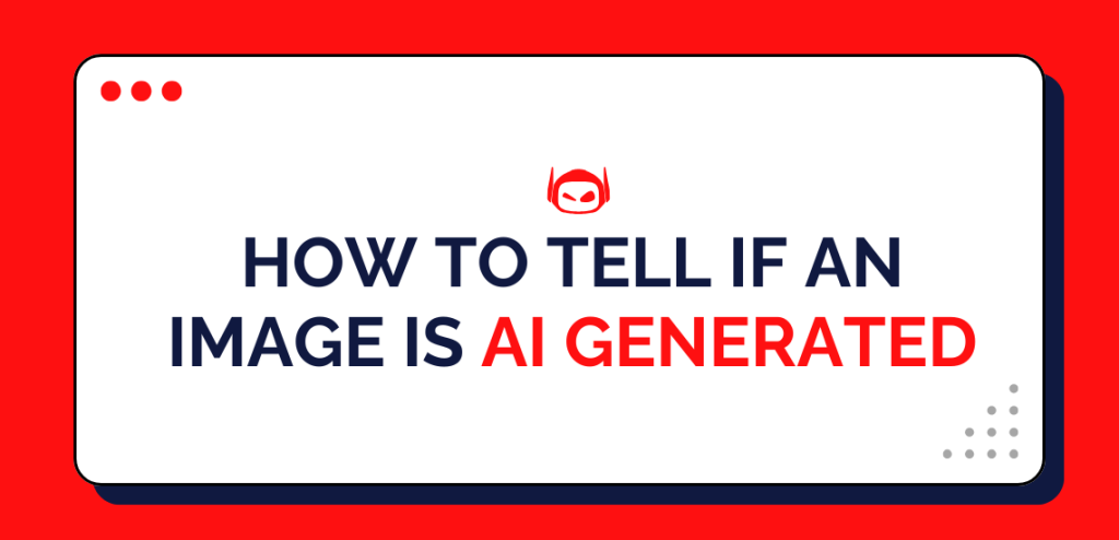 Smodin graphic of a webpage with the text 'How to Tell If an Image is AI Generated' in bold, with a red and white design.