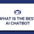 What Is the Best AI Chatbot for Any Industry?