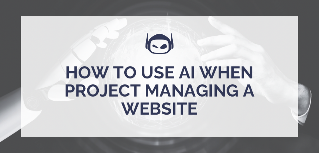 Smodin graphic of hands surrounding a glowing orb, with the text "How to Use AI When Project Managing a Website" in bold.