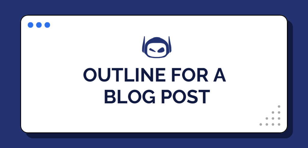 "Smodin graphic of 'Outline for a Blog Post,' on a white background with a blue border and a centered Smodin logo.